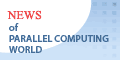 News of parallel computing world